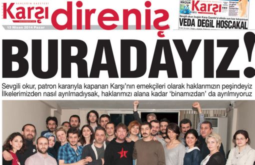 Occupy Karşı Newspaper Ends With Agreement