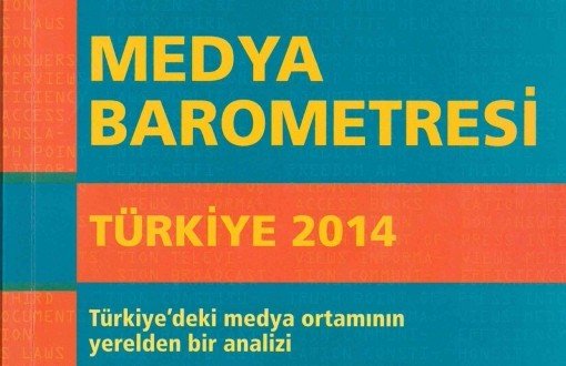 Türkiye'nin Medya Barometresi: 5 Üzerinden 2.1 