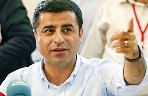 Demirtaş: “They Can’t Create a Chaotic Atmosphere”
