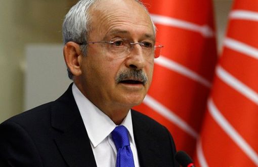 Kılıçdaroğlu: Adalet ve İçişleri Bakanları Derhal İstifa Etmeli