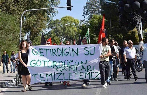 Kıbrıs'ta "Getirdiğin Su, Götürdüğün Canları Temizleyemez" Protestosu