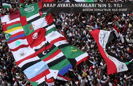 Arap Ayaklanmaları Yazı Dizisine Başlarken