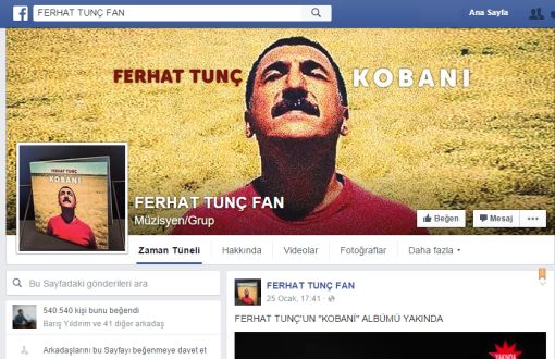 Ferhat Tunç'un Facebook Sayfasına "Kobani" Saldırısı