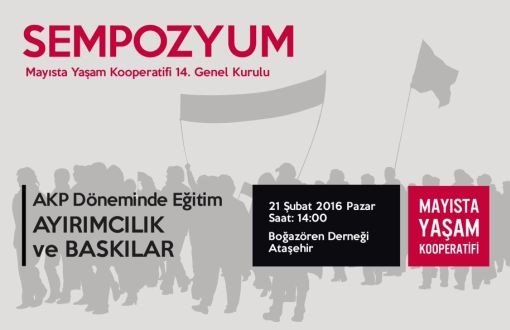 AKP Döneminde Eğitim: Baskı ve Ayrımcılık Sempozyumu