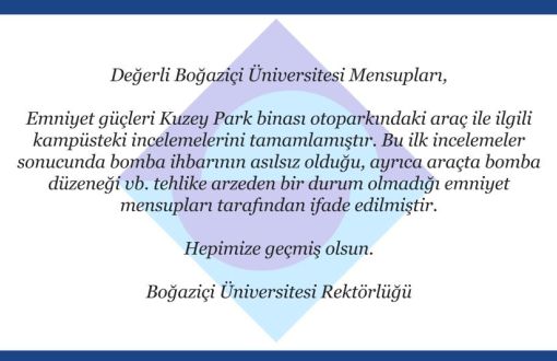 Boğaziçi Üniversitesi: Bomba İhbarı Asılsız