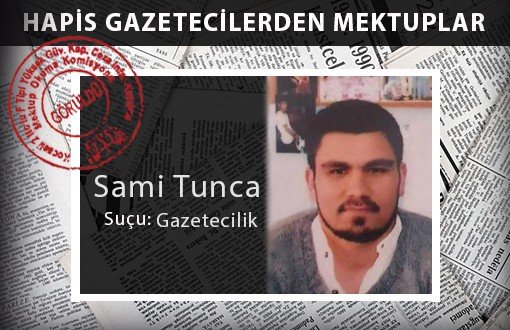 Sami Tunca: Hapisteyim