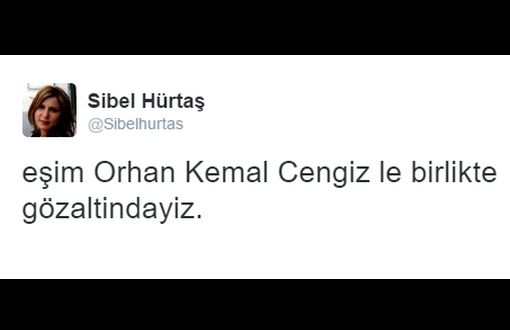 Orhan Kemal Cengiz Gözaltına Alındı