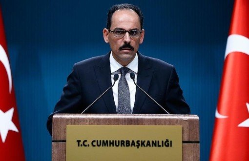 Kalın: Aim of The Jarablus Operation is to Clean our Borders From DAEŞ, YPG