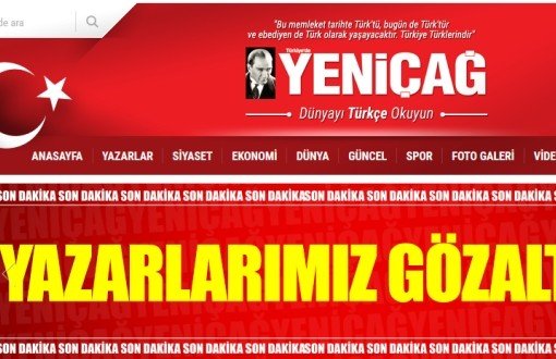 Yeniçağ Gazetesi'nin 3 Yazarı Gözaltında
