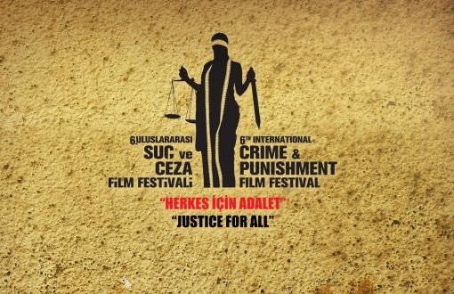 6. Uluslararası Suç ve Ceza Film Festivali 29 Eylül’de