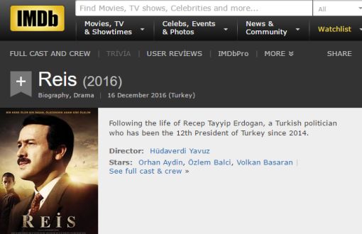 IMDb Removes Word “Dictator” Once Again From Introduction Text of Movie About Erdoğan