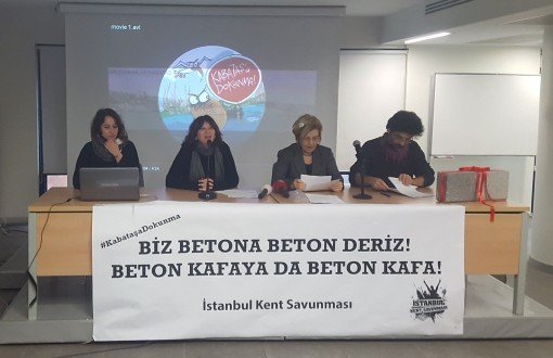 İstanbul Kent Savunması: Biz Betona "Beton" Deriz