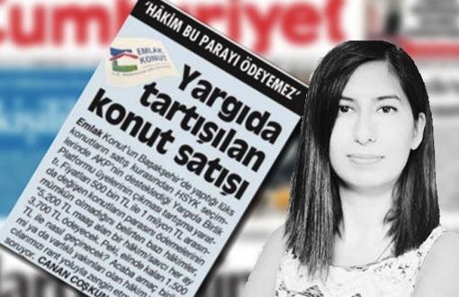Gazeteci Canan Coşkun'a "Kamu Görevlisine Hakaret"ten Ceza
