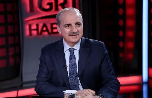 Kurtulmuş: The Government Hasn’t Declared State of Emergency for Phantasy