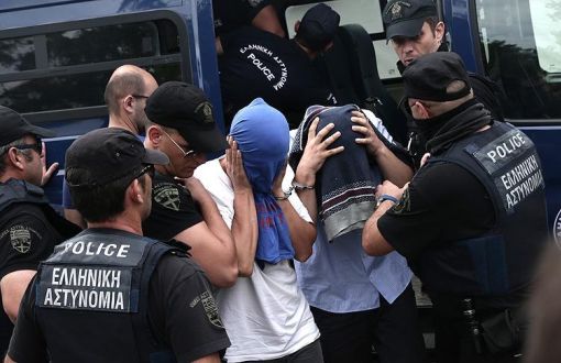 Yunanistan Mahkemesi Sekiz Askerin Gözaltı Süresini Üç Ay Uzattı