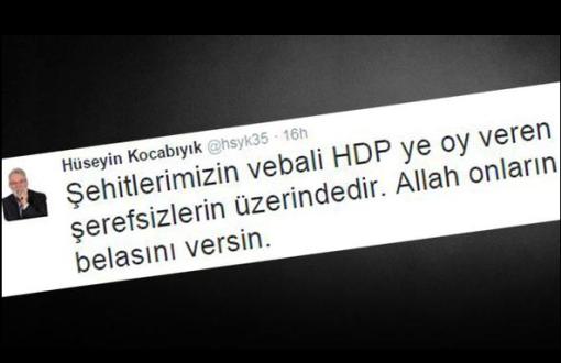 AKP’li Vekil HDP’lilere “Şerefsiz” Dedi, Tepki Gösteren HDP’liye Hakaret Davası Açıldı