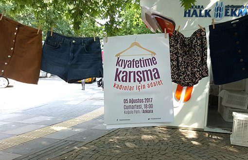 Kadınlar Yarın Ankara’da “Kıyafetime Karışma” Diyecek
