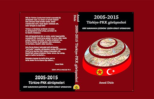 2005-2015 PKK-Türkiye Görüşmeleri: Çözüm ile Derinleşen Çözümsüzlük
