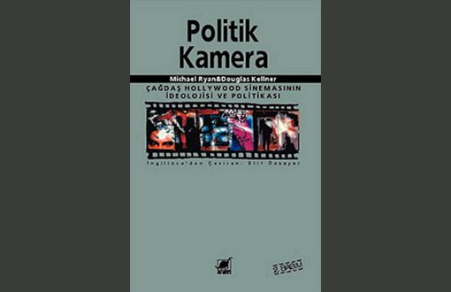 Sinemanın İdeolojisini Okumak: Politik Kamera