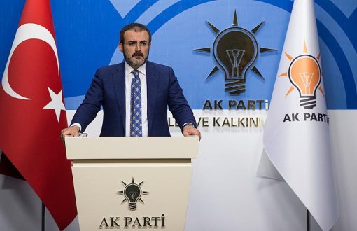AKP Sözcüsü: İstifaya Çağırmak Cumhurbaşkanımızın Demokratik Hakkı
