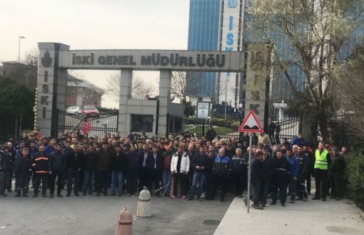 İSKİ Sub-Contracted Workers Strike Action in İstanbul
