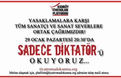 Kadıköy Tiyatroları Platformu'ndan "Diktatörü Okuyoruz" Çağrısı