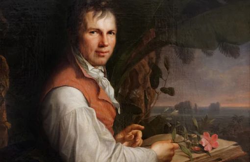 Doğanın Keşfinden Sosyal Ekolojiye: Alexander von Humboldt