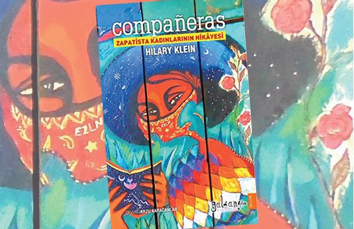 Companeras: Zapatista Kadınlarının Hikayesi