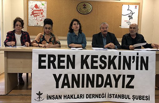 “Eren Keskîn her gav li nik me bû, em ê jî li nik wê bin”