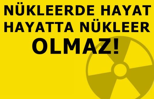 Sinop Nükleer Karşı Platforma İstanbul’dan Destek