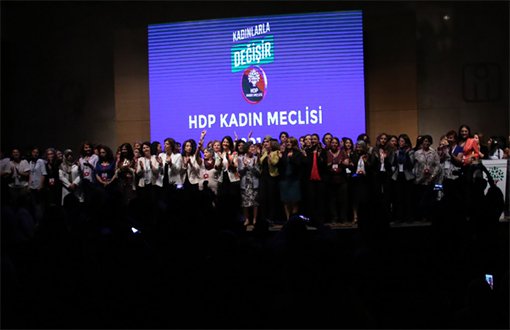 HDP Kadın Bildirgesini Açıkladı: Kadın Bakanlığı, Engelleri Kaldırma Bakanlığı, Kreş Hakkı