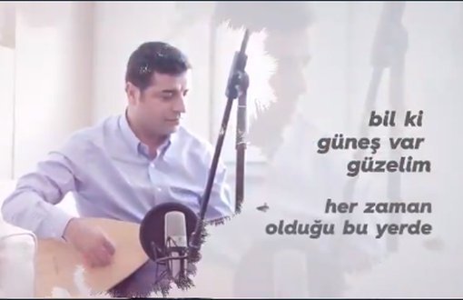 HDP’s Presidential Candidate Demirtaş Writes Song in Prison: Don’t Fear, Shout