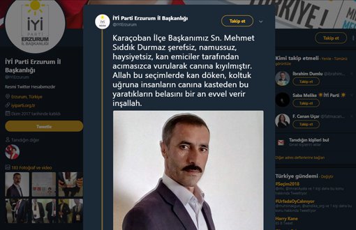 İYİ Parti: Karaçoban İlçe Başkanımız Vurularak Öldürüldü