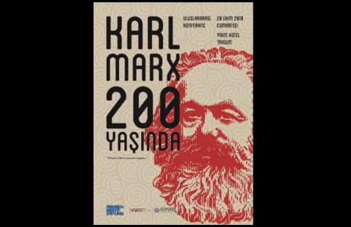 İstanbul’da “Karl Marx 200 Yaşında” Konferansı