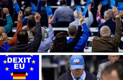 AfD Kongresinde Dexit Tartışmaları: Almanya da AB'den Çıksın