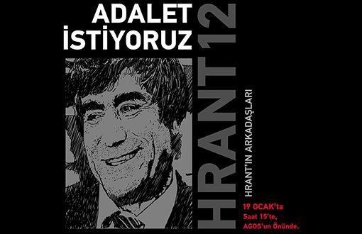 Hrant Dink wê li Tirkiyeyê û Cîhanê bi çendîn bernameyan were yadkirin