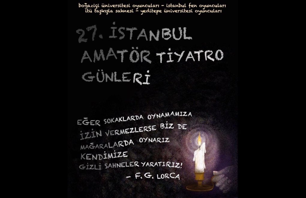 27. İstanbul Amatör Tiyatro Günleri Bugün Başlıyor