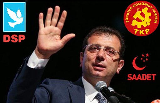Democratic Left, Communist and Felicity Parties Announce Support for İmamoğlu
