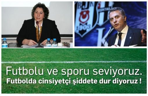 İKKB Koordinatöründen Çağrı: Beşiktaş Maçlarında “Kadınlardan Özür Diliyorum” Pankartı Açılsın