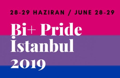 Bi+ Pride İstanbul 28 Haziran’da Başlıyor 