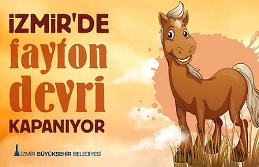 İzmir'de Fayton Devri Resmen Kapandı: Sıra İstanbul'da