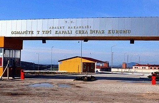 Inmates of Osmaniye Prison on Hunger Strike for Their Legal Rights