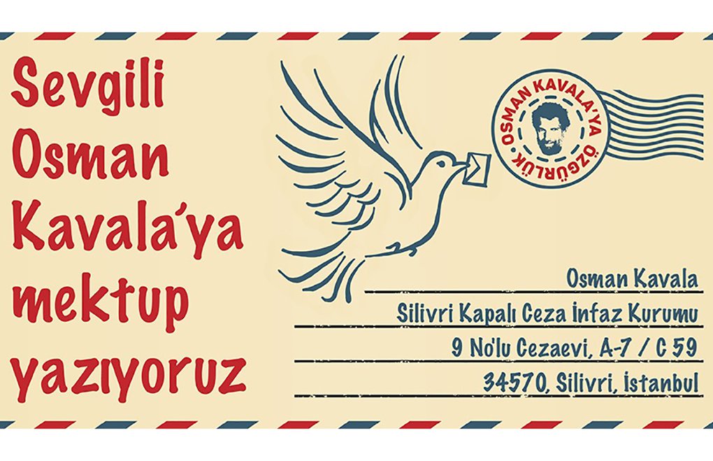 Osman Kavala’yla Mektuplaşma Kampanyası Başlatıldı