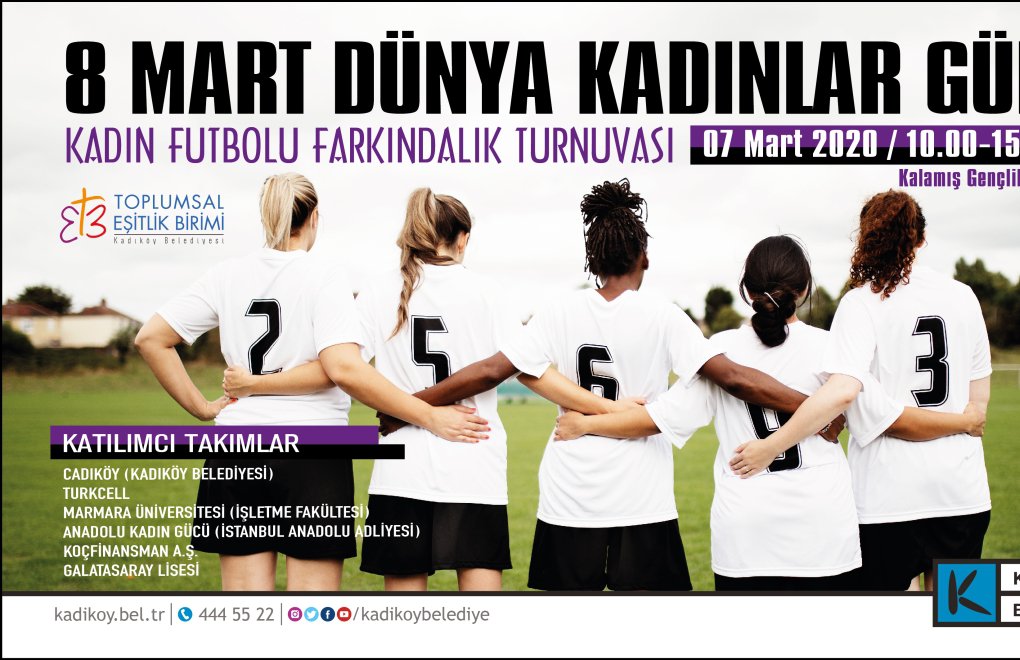 Cadıköy 8 Mart Dünya Kadınlar Günü'nde Sahalarda 