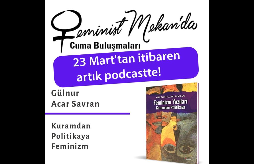 Feminist Mekan'da Cuma Buluşmaları Podcast'te