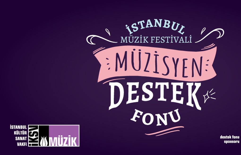 İstanbul Müzik Festivali "Müzisyen Destek Fonu"nu Hayata Geçiriyor