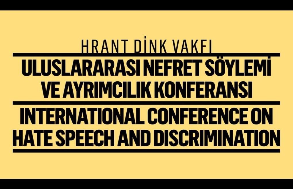 ‘International Conference on Hate Speech and Discrimination’ by Hrant Dink Foundation
