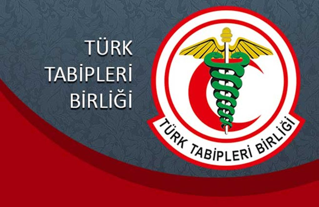 Turkish Medical Association: We stand by our words, we are on our duty