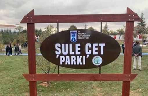 Ankara’da Şule Çet parkı açıldı