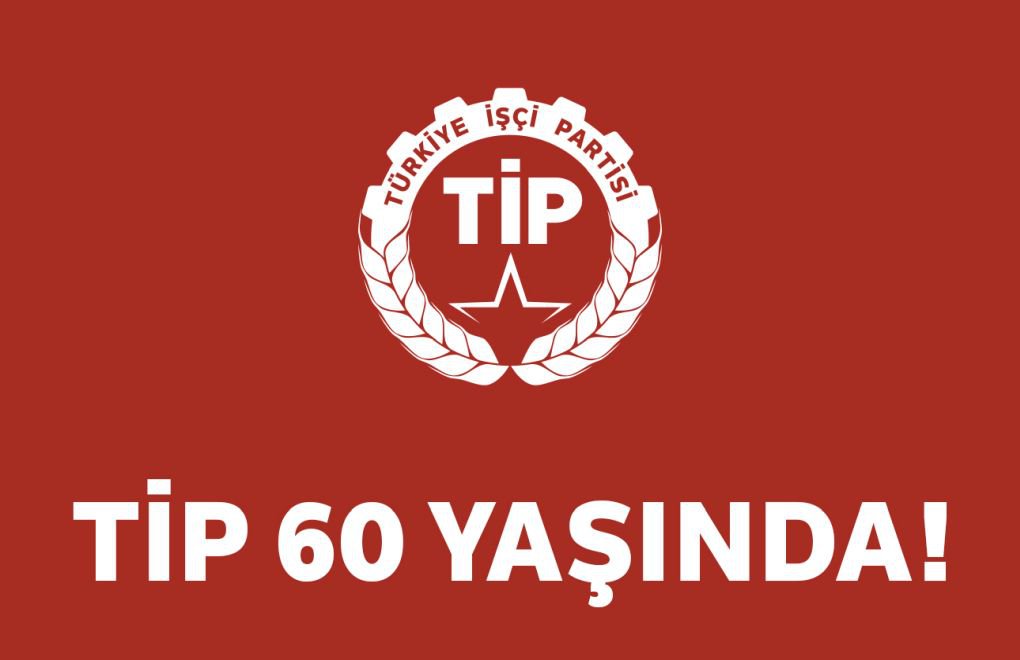 Türkiye İşçi Partisi 60 yaşında